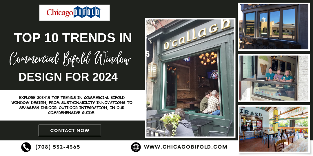 Top 10 Trends in Commercial Bifold Window Design for 2024